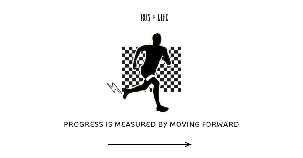 Running Basics - Progress is measured by moving forward